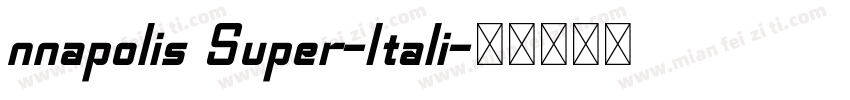 nnapolis Super-Itali字体转换